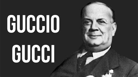 Les Toscans qui ont fait l’histoire: Guccio Gucci 